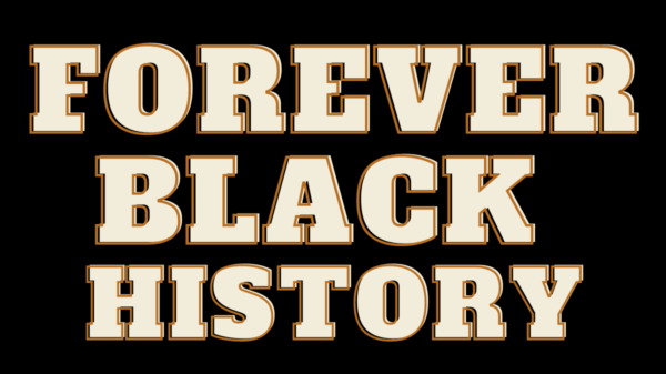Forever Black History