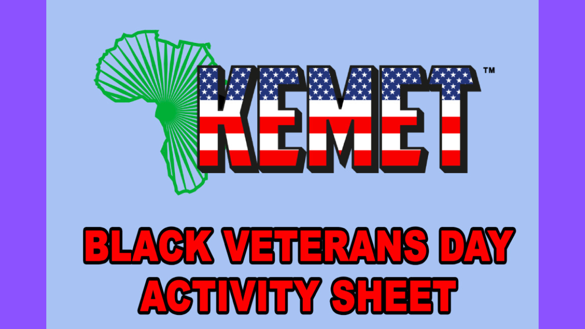 Kemet Activity: Black Veterans Day - Garland Journal